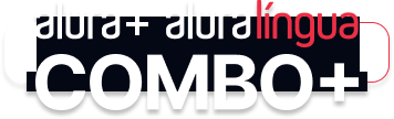O combo+ é a junção do Alura+ e o Alura lingua